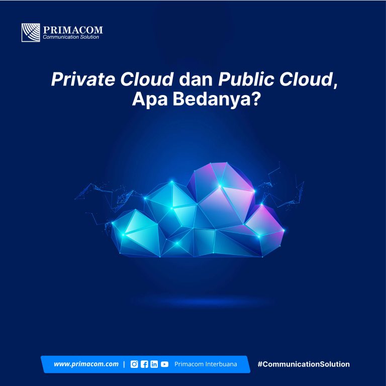 Private Cloud dan Public Cloud, Apa Bedanya?