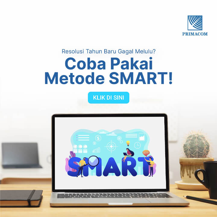 RESOLUSI TAHUN BARU GAGAL MELULU? COBA PAKAI METODE SMART!
