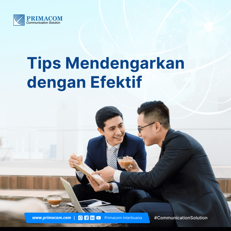 Tips Mendengarkan dengan Efektif